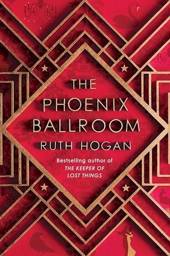 THE PHOENIX BALLROOM | 9781805460718 | RUTH HOGAN