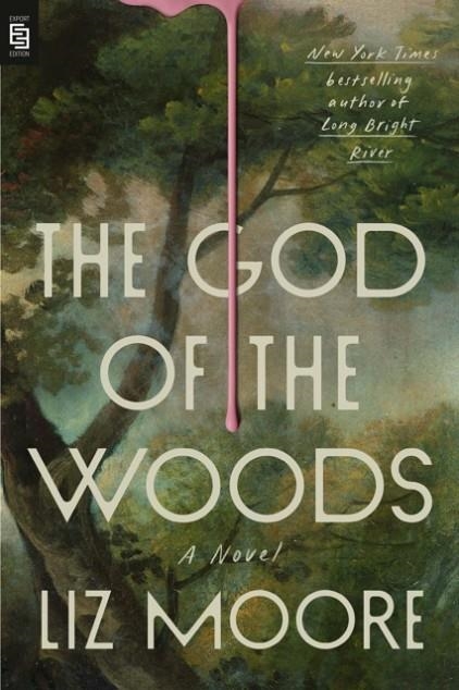 THE GOD OF THE WOODS | 9780593719701 | LIZ MOORE