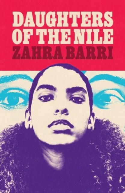 DAUGHTERS OF THE NILE | 9781800183124 | ZAHRA BARRI