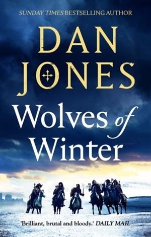WOLVES OF WINTER | 9781838937966 | DAN JONES