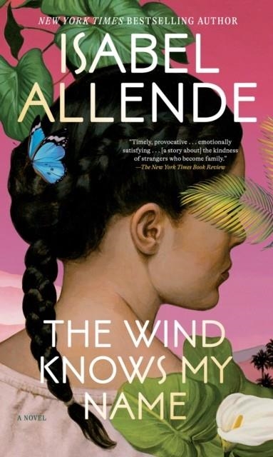 THE WIND KNOWS MY NAME | 9780593873779 | ISABEL ALLENDE
