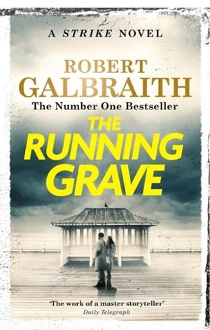 THE RUNNING GRAVE | 9781408730973 | ROBERT GALBRAITH