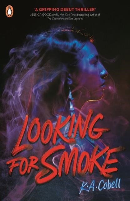 LOOKING FOR SMOKE | 9780241642276 | K A COBELL