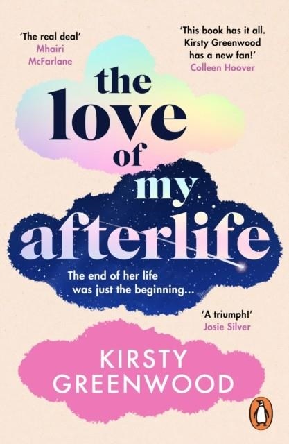 THE LOVE OF MY AFTERLIFE | 9781804949115 | KIRSTY GREENWOOD