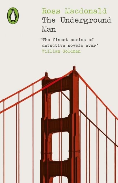 THE UNDERGROUND MAN | 9780241684795 | ROSS MACDONALD