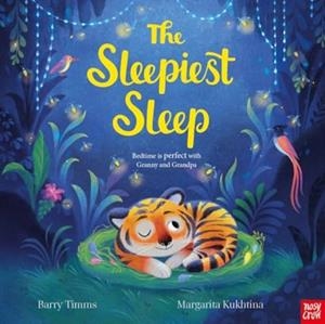 THE SLEEPIEST SLEEP | 9781839943300 | BARRY TIMMS AND MARGARITA KUKHTINA