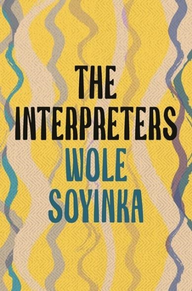 INTERPRETERS | 9781035906048 | WOLE SOYINKA