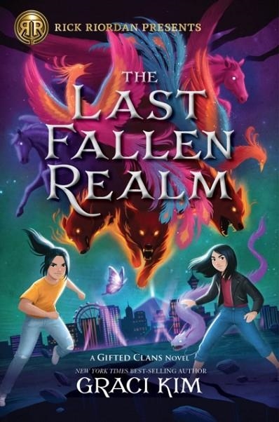 RICK RIORDAN PRESENTS: THE LAST FALLEN REALM-A GIF | 9781368073189 | GRACI KIM