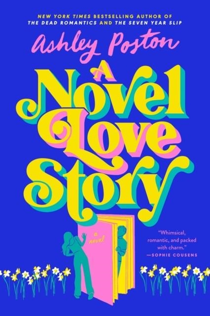 A NOVEL LOVE STORY | 9780593640975 | ASHLEY POSTON