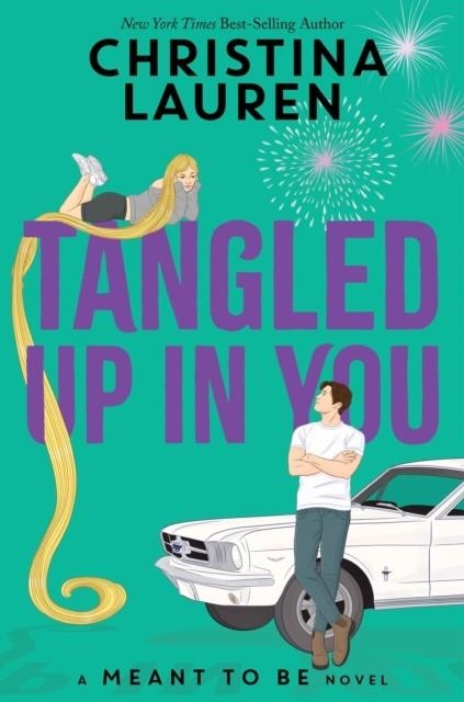 TANGLED UP IN YOU | 9781368092838 | CHRISTINA LAUREN