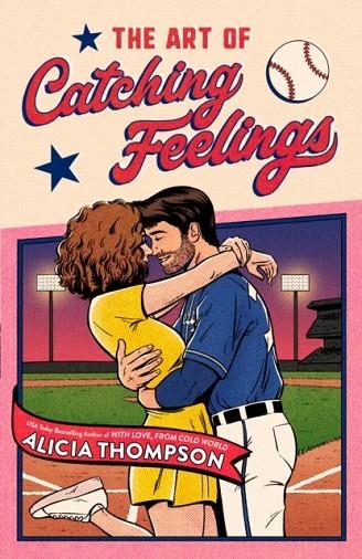 THE ART OF CATCHING FEELINGS | 9780593640937 | ALICIA THOMPSON
