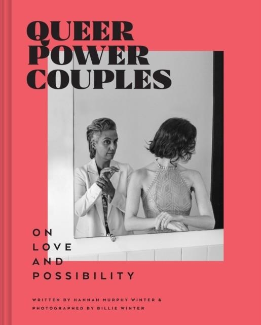 QUEER POWER COUPLES | 9781797214856 | HANNAH MURPHY