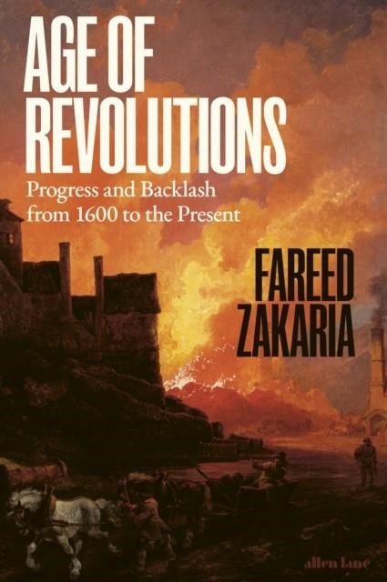 AGE OF REVOLUTIONS | 9780241692417 | FAREED ZAKARIA