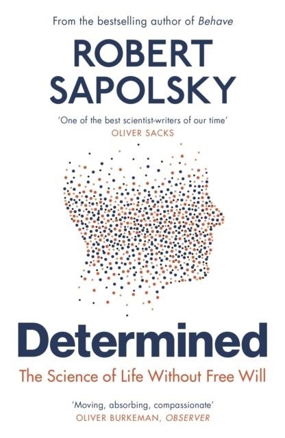 DETERMINED | 9781529920062 | ROBERT SAPOLSKY