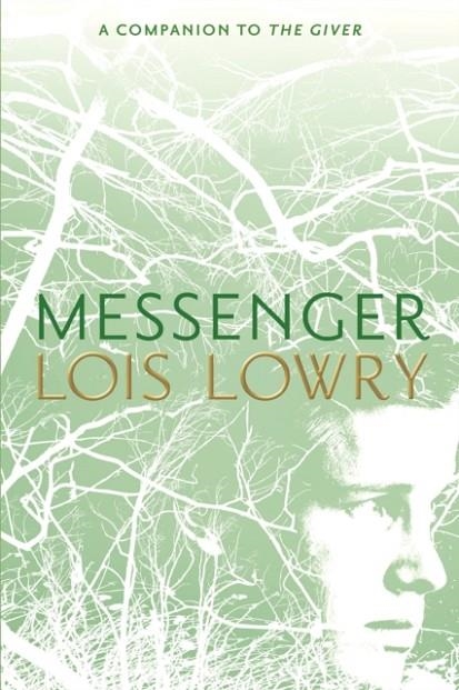 MESSENGER : 3 | 9781328466204 | LOIS LOWRY
