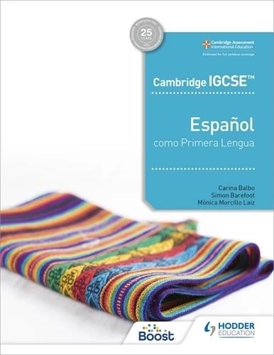 CAMBRIDGE IGCSE™ ESPAÑOL COMO PRIMERA LENGUA LIBRO DEL ALUMNO-DIGITAL | 9781398333895