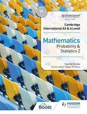 CAMBRIDGE INTERNATIONAL AS & A LEVEL MATHEMATICS PROBABILITY & STATISTICS 2-DIGITAL | 9781398370777