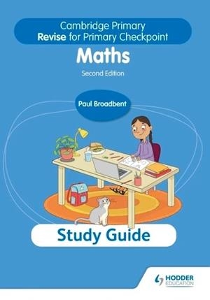 CAMBRIDGE PRIMARY REVISE FOR PRIMARY CHECKPOINT MATHEMATICS STUDY GUIDE 2ND EDITION-DIGITAL | 9781398371354
