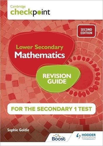 CAMBRIDGE CHECKPOINT LOWER SECONDARY MATHEMATICS REVISION GUIDE FOR THE SECONDARY 1 TEST 2ND EDITION-DIGITAL | 9781398371538