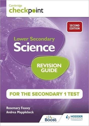 CAMBRIDGE CHECKPOINT LOWER SECONDARY SCIENCE REVISION GUIDE FOR THE SECONDARY 1 TEST 2ND EDITION-DIGITAL | 9781398371569