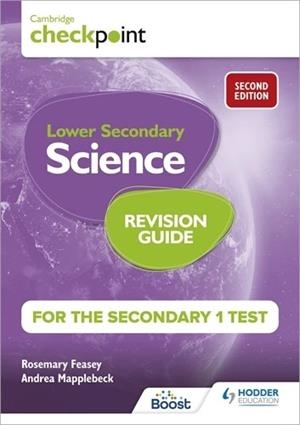 CAMBRIDGE CHECKPOINT LOWER SECONDARY SCIENCE REVISION GUIDE FOR THE SECONDARY 1 TEST 2ND EDITION-DIGITAL | 9781398371569