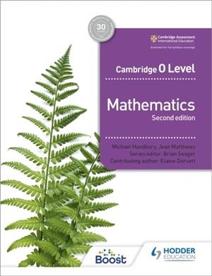 CAMBRIDGE O LEVEL MATHEMATICS SECOND EDITION | 9781398373877 | BRIAN SEAGER
