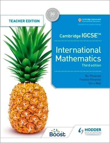 CAMBRIDGE IGCSE INTERNATIONAL MATHEMATICS THIRD EDITION BOOST EBOOK: TEACHER EDITION-DIGITAL | 9781398376748