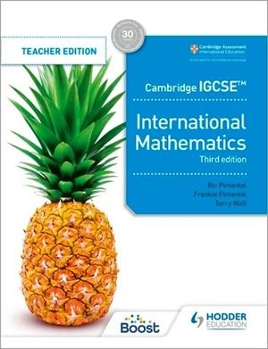 CAMBRIDGE IGCSE INTERNATIONAL MATHEMATICS THIRD EDITION BOOST EBOOK: TEACHER EDITION-DIGITAL | 9781398376748