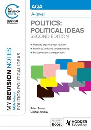 MY REVISION NOTES: AQA A-LEVEL POLITICS: POLITICAL IDEAS SECOND EDITION EBOOK *DIGITAL* | 9781398385665