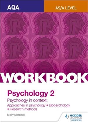 AQA PSYCHOLOGY FOR A LEVEL WORKBOOK 2 | 9781471845185