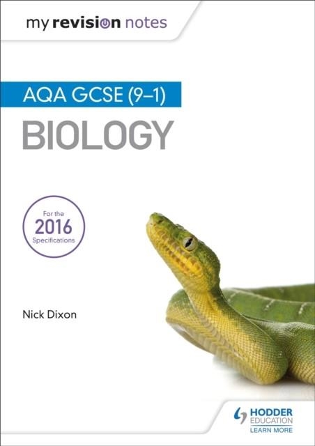 MY REVISION NOTES: AQA GCSE (9-1) BIOLOGY | 9781471851384
