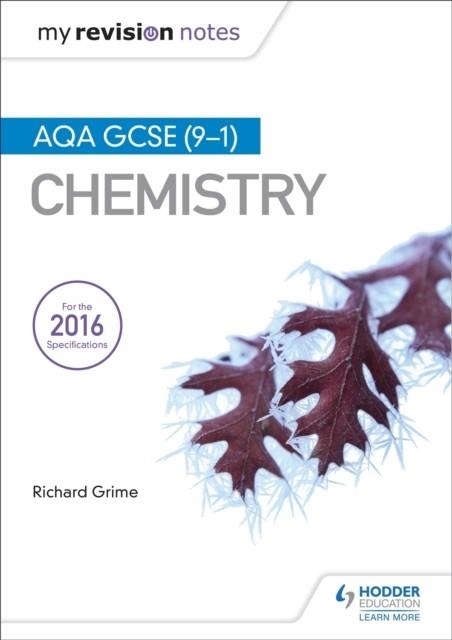 MY REVISION NOTES: AQA GCSE (9-1) CHEMISTRY | 9781471851391