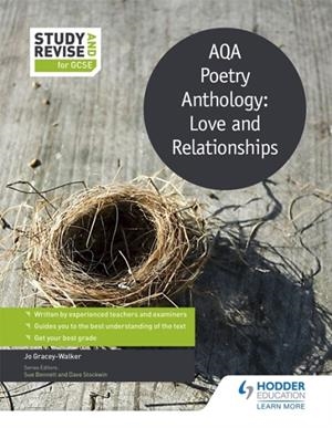 STUDY AND REVISE: AQA POETRY ANTHOLOGY: LOVE AND RELATIONSHIPS | 9781471853760