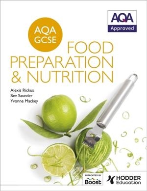 AQA GCSE FOOD PREPARATION AND NUTRITION | 9781471863646