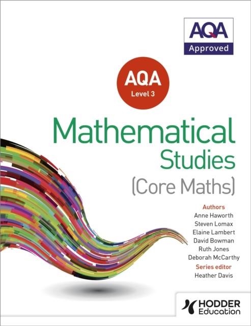 AQA LEVEL 3 CERTIFICATE IN MATHEMATICAL STUDIES | 9781471863752