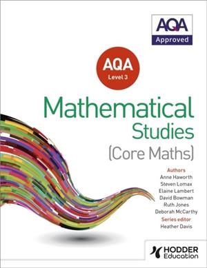 AQA LEVEL 3 CERTIFICATE IN MATHEMATICAL STUDIES | 9781471863752