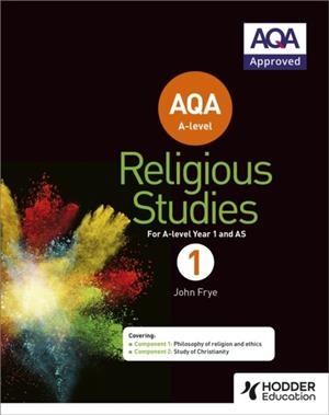 AQA A-LEVEL RELIGIOUS STUDIES YEAR 1: INCLUDING AS | 9781471873959