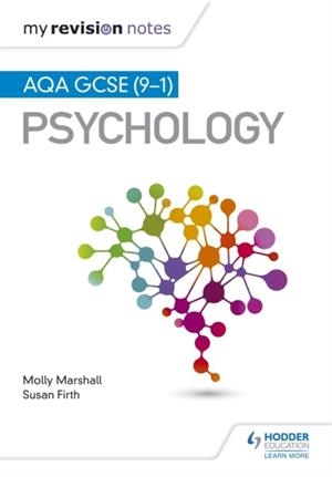 MY REVISION NOTES: AQA GCSE (9-1) PSYCHOLOGY | 9781510425941