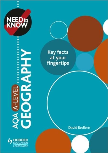 NEED TO KNOW: AQA A-LEVEL GEOGRAPHY | 9781510428485