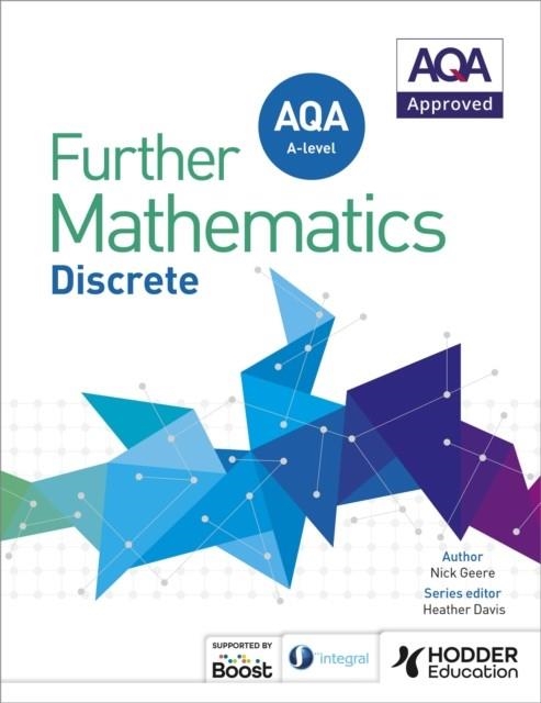 AQA A LEVEL FURTHER MATHEMATICS DISCRETE | 9781510433342