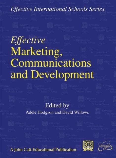 EFFECTIVE MARKETING, COMMUNICATIONS AND DEVELOPMENT | 9781904724810