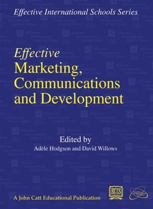 EFFECTIVE MARKETING, COMMUNICATIONS AND DEVELOPMENT | 9781904724810