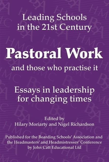 PASTORAL WORK: AND THOSE WHO PRACTICE IT | 9781904724803