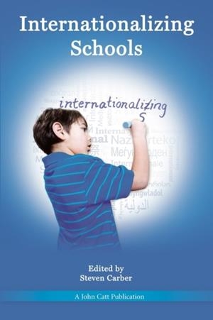 INTERNATIONALIZING SCHOOLS | 9781908095237