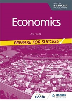 ECONOMICS FOR THE IB DIPLOMA: PREPARE FOR SUCCESS BOOST EBOOK BOOST UNIT EBOOK DIGITAL | 9781398351127