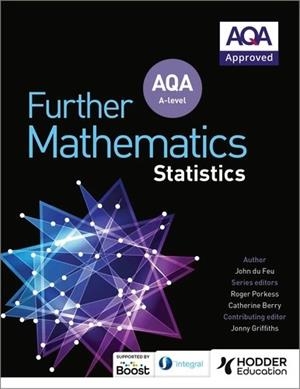 AQA A LEVEL FURTHER MATHEMATICS STATISTICS-DIGITAL | 9781398354753