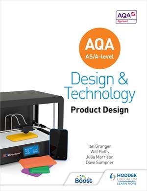 AQA AS/A-LEVEL DESIGN AND TECHNOLOGY: PRODUCT DESIGN-DIGITAL | 9781398354609