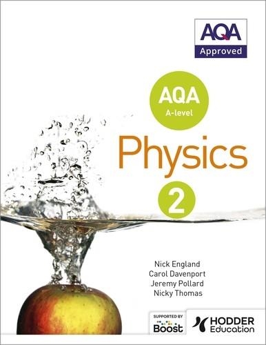 AQA A LEVEL PHYSICS STUDENT BOOK 2-DIGITAL | 9781398358942