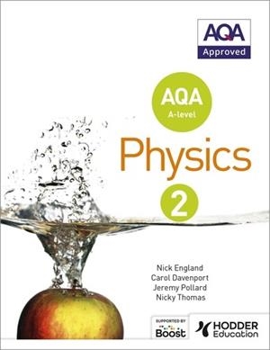 AQA A LEVEL PHYSICS STUDENT BOOK 2-DIGITAL | 9781398358942
