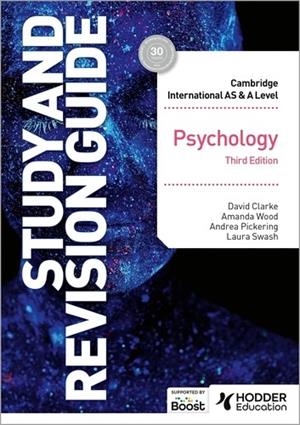 CAMBRIDGE INTERNATIONAL AS/A LEVEL PSYCHOLOGY STUDY AND REVISION GUIDE THIRD EDITION-DIGITAL | 9781398359406